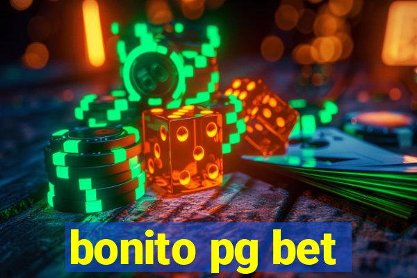 bonito pg bet